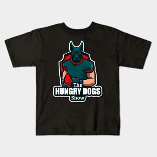 The Hungry Dogs Show Kids T-Shirt